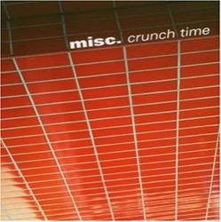 Misc. — Crunch Time
