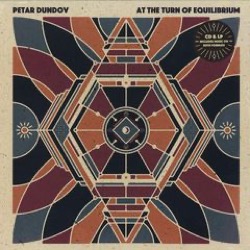 Petar Dundov — At The Turn Of Equilibrium (4xLP)