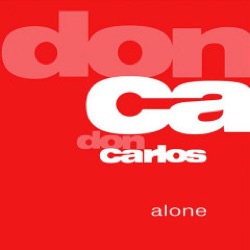 Don Carlos — Alone