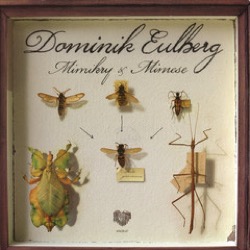 Dominik Eulberg — Mimikry & Mimese