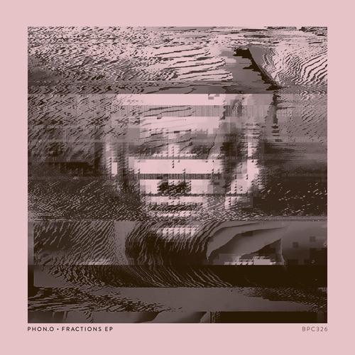 Phon.o — Fractions EP