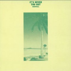 Chayell — It's Never Too Hot