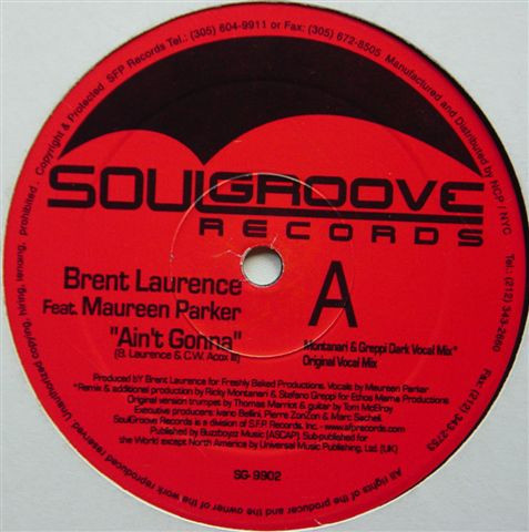Brent Laurence Feat. Maureen Parker — Ain't Gonna