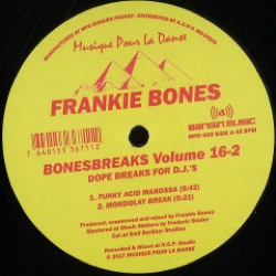 Frankie Bones — Bonesbreaks Volume 16-2 (Dope Breaks For D.J.'s)
