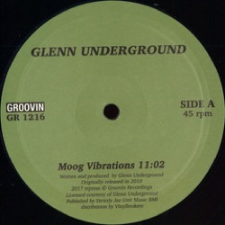 Glenn Underground — Moog Vibrations / Urban Flight To Atiner