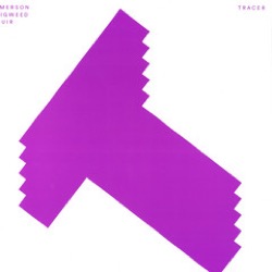 Emerson , Digweed & Muir — Tracer