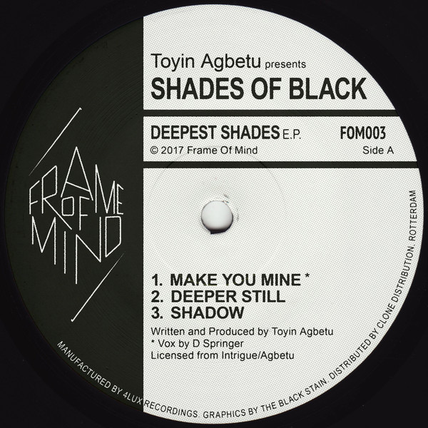 Toyin Agbetu Presents Shades Of Black — Deepest Shades E.P.