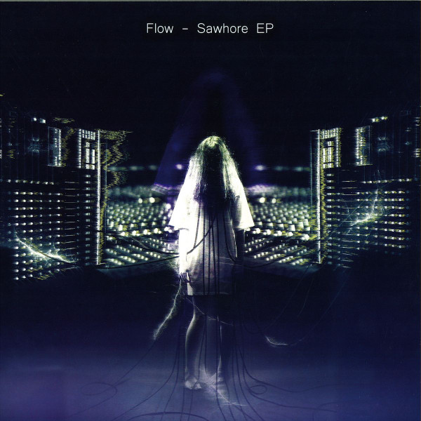 Flow — Sawhore EP