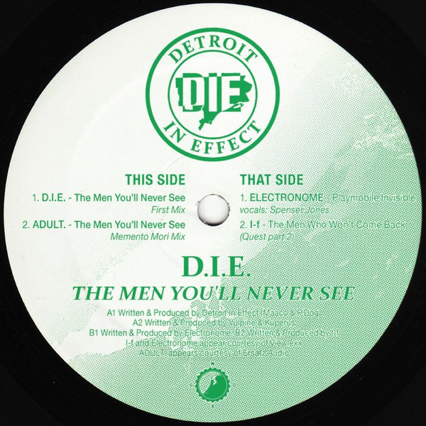 D.I.E. — The Men You'll Never See
