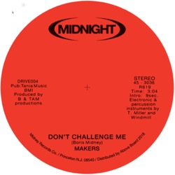 Makers — Don't Challenge Me (7 Inch)