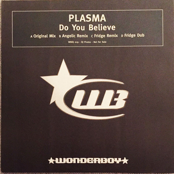 Plasma — Do You Believe