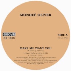 Mondee Oliver — Make Me Want You