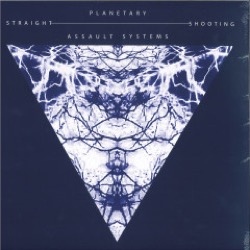 Planetary Assault Systems — Straight Shooting