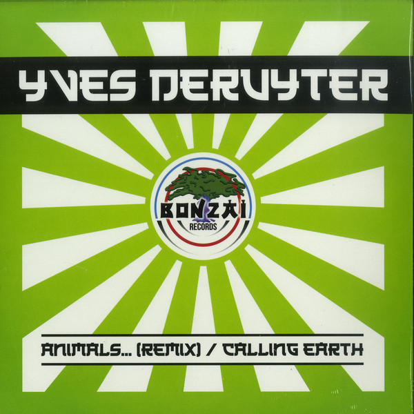 Yves Deruyter — Animals...(Remix) / Calling Earth