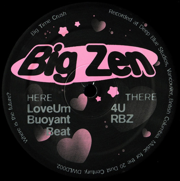 Big Zen — Big Time Crush