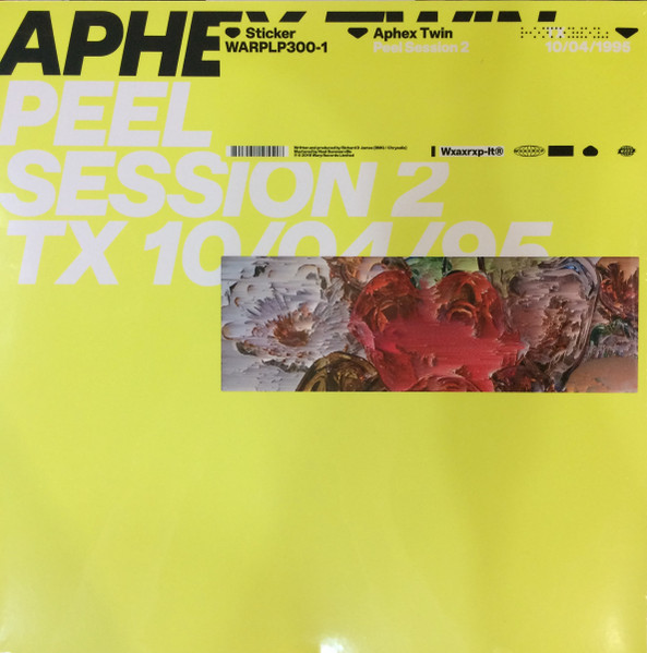 Aphex Twin — Peel Session 2 TX 10/04/95