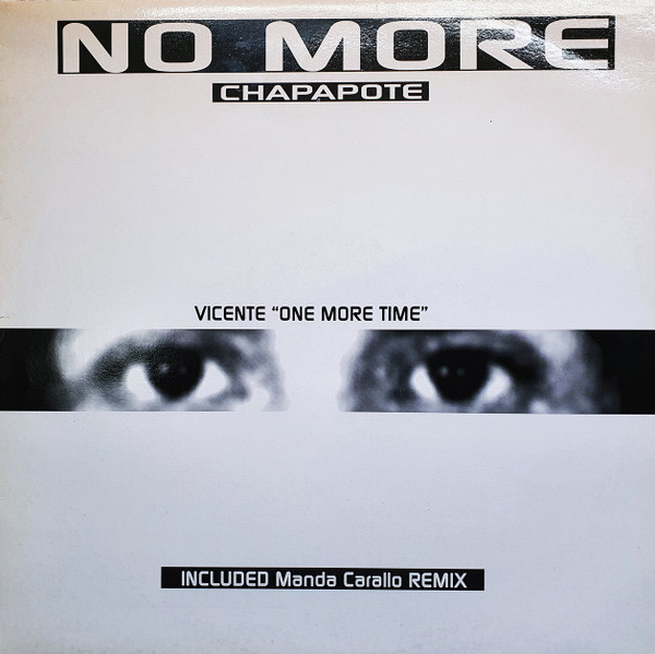 Vicente 'One More Time' — No More Chapapote