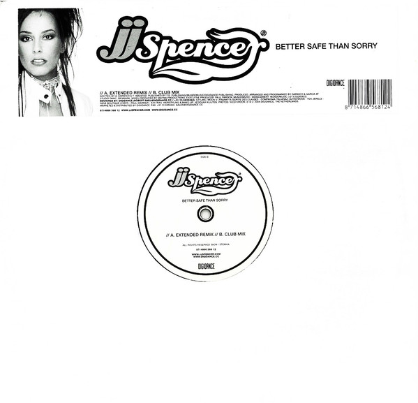 JJ Spencer — Better Safe Than Sorry