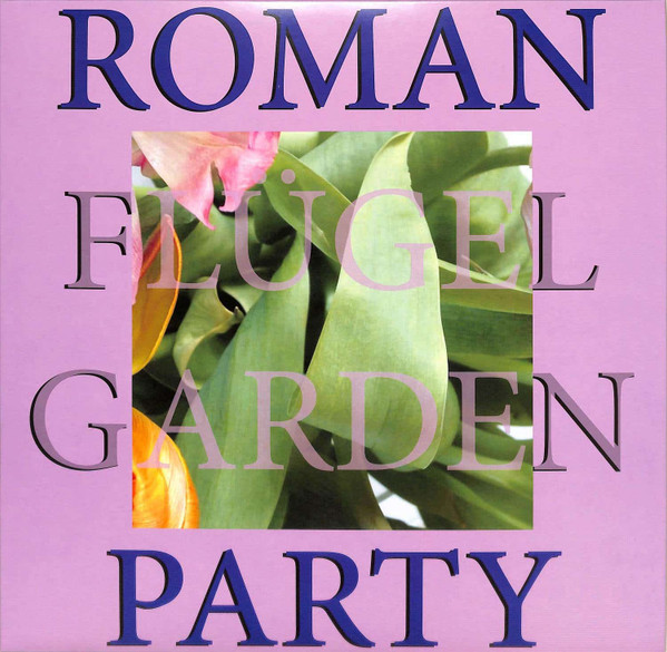 Roman Flügel — Garden Party