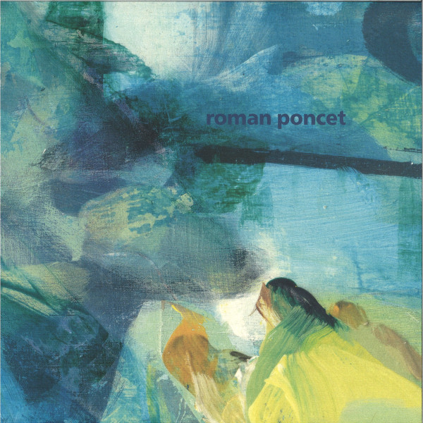 Roman Poncet — Focal EP