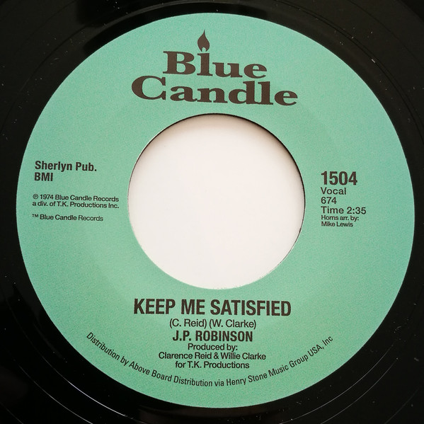 J. P. Robinson — Keep Me Satisfied / Our Day Is Here