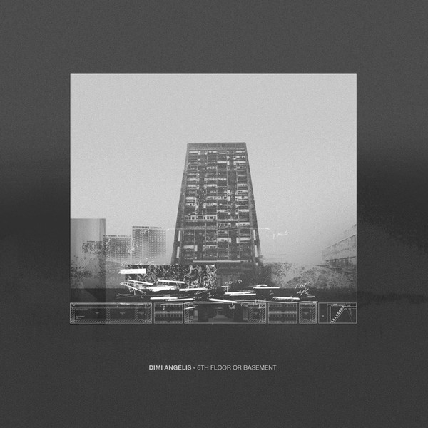 Dimi Angélis — 6th Floor Or Basement