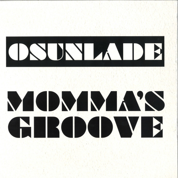 Osunlade — Momma's Groove