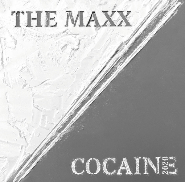 The Maxx — Cocaine 2020
