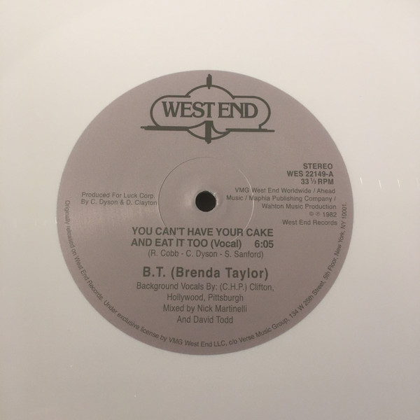 B.T. (Brenda Taylor) — You Can't Have Your Cake And Eat It Too