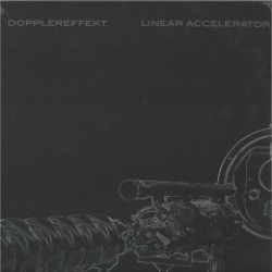 Dopplereffekt — Linear Accelerator (2xLP)