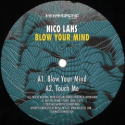 Nico Lahs — Blow Your Mind