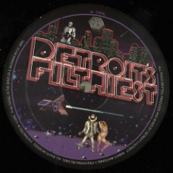 Detroit's Filthiest — Please Play Again