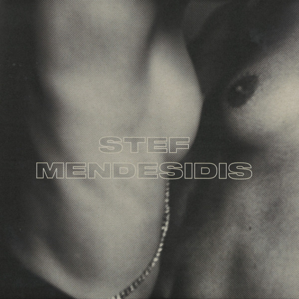 Stef Mendesidis — Memorex EP