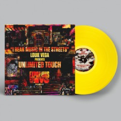 Louie Vega presents Unlimited Touch — I Hear Music In The Streets