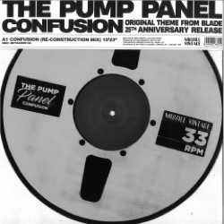 The Pump Panel — Confusion (Pump Panel Re-construction Mix)