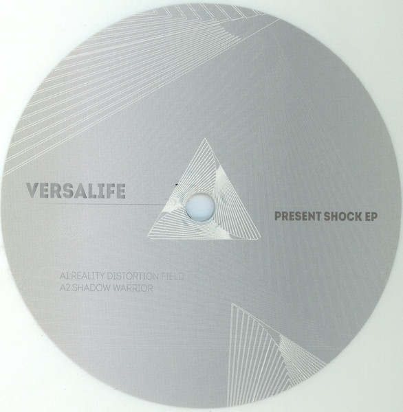 Versalife — Present Shock EP