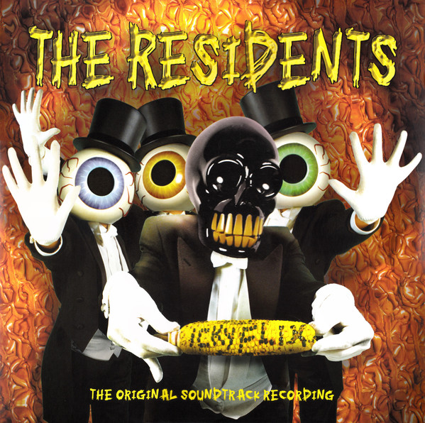 The Residents — Icky Flix (The Original Soundtrack Recording)