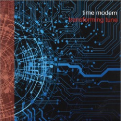 Time Modem — Transforming Tune