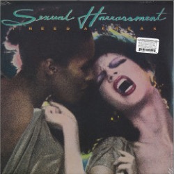 Sexual Harrassment — I Need A Freak