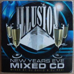 DJ David & Regi — New Years Eve Mixed CD - Illusion Sampler 2002-2003