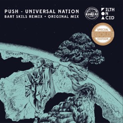 Push — Universal Nation (Bart Skils Remix + Original Mix)