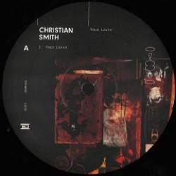 Christian Smith — Your Lovin'