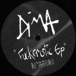 Dima — Fuckeristic EP