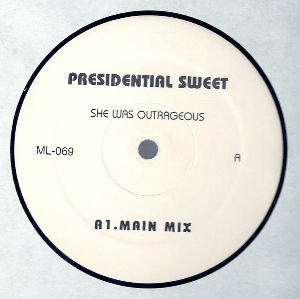Presidential Sweet — She Was Outrageous