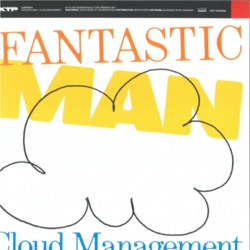 Fantastic Man — Cloud Management