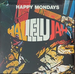 Happy Mondays — Hallelujah  (RSD 2021)