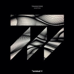 Transcode — Inception Ep