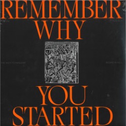 Regal — Remember Why You Started (2x12Inch)