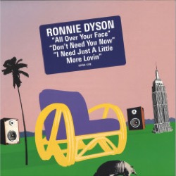 Ronnie Dyson — All Over Your Face