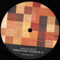Various Artists — Parquet Most Wanted Ep 18